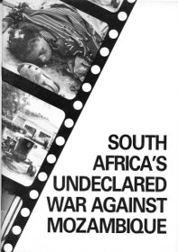 South Africa's Undeclared War Against Mozambique