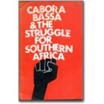 70s08. Cabora Bassa and the Struggle for Southern Africa