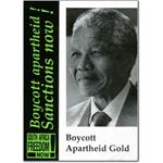 boy18. ‘Boycott Apartheid Gold!’