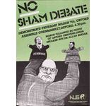 po081. ‘No Sham Debate’